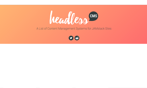 JAMStack:  Headless CMS